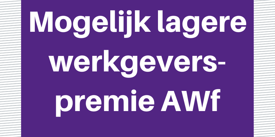 lagere_werkgeverspremie_awf_bikregeling_vervalt_info_AT_Finance_Flevoland